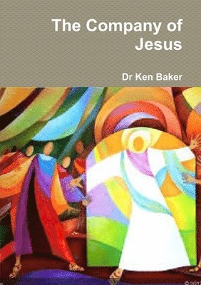 Ken Baker, Dr Ken Baker - Company of Jesus, Häftad