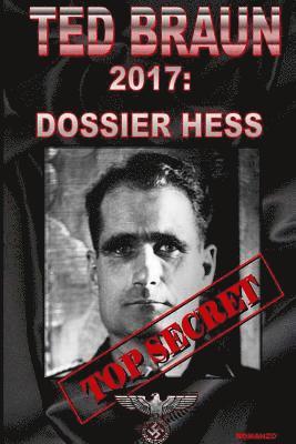 bokomslag 2017:Dossier Hess