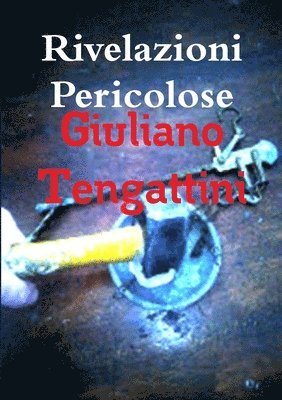 Rivelazioni Pericolose 1