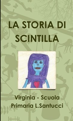 bokomslag LA STORIA DI SCINTILLA