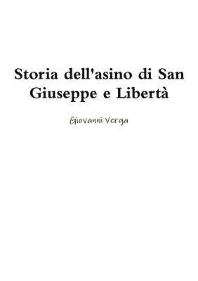 Giovanni Verga - Storia dell'asino di San Giuseppe e Libertà, Häftad