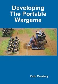 bokomslag Developing the Portable Wargame