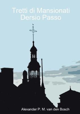 Alexander P M Van Den Bosch - Tretti di Mansionati Dersio Passo, Häftad