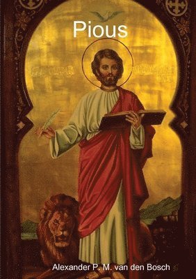 Alexander P M Van Den Bosch - Pious, Häftad
