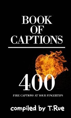 T Rue - Book Of Captions, Häftad. Tillgänglighet: Lägg i varukorg