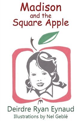 Madison and the Square Apple 1