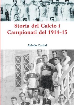 Storia del Calcio i Campionati del 1914-15 1