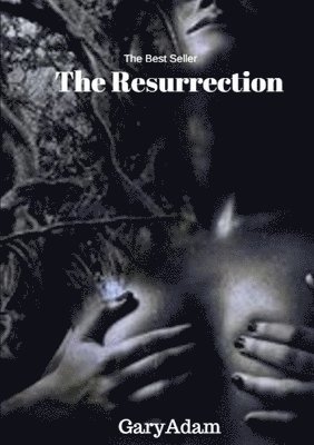 The Resurrection 1