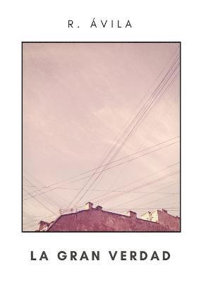 R Ávila, R. Ávila - gran verdad, Häftad