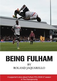 bokomslag Being Fulham