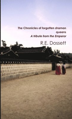 The Chronicles of forgotten shaman queens 1