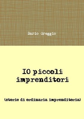 10 piccoli imprenditori 1