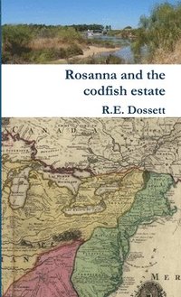 bokomslag Rosanna and the codfish estate