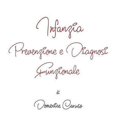 bokomslag Infanzia -Prevenzione e Diagnosi Funzionale