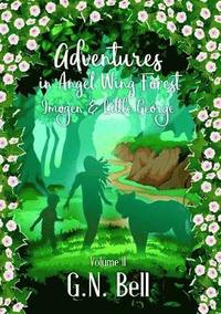 bokomslag Adventures In Angel Wing Forest