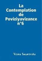 Vesna Sucurovska - Contemplation de Poviziyavizance n°6, Inbunden. Tillgänglighet: Lägg i varukorg