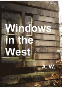 bokomslag Windows in the West