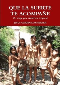 bokomslag QUE LA SUERTE TE ACOMPAÑE