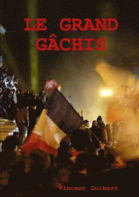 bokomslag grand gâchis