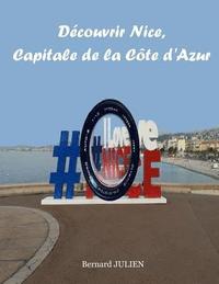 bokomslag Dcouvrir Nice, capitale de la Cte d'Azur