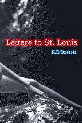 Letters to St. Louis 1