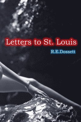 Letters to St. Louis