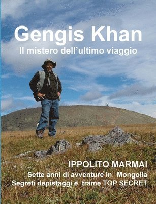 bokomslag Gengis Khan Il mistero dell'ultimo viaggio