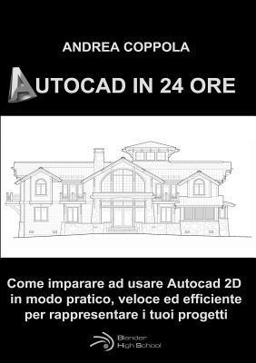 bokomslag AutoCAD in 24 Ore