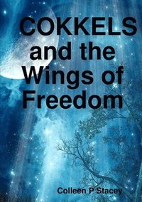 bokomslag Cokkels and the Wings of Freedom
