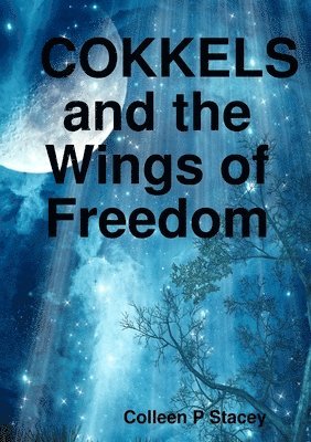 bokomslag Cokkels and the Wings of Freedom