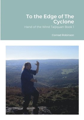 bokomslag To the Edge of The Cyclone