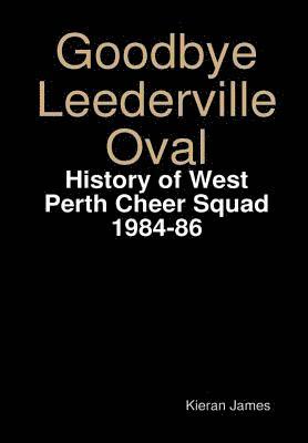 Goodbye Leederville Oval 1