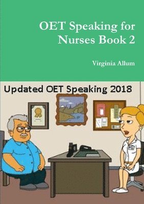 Oet Speaking for Nurses Book 2 1
