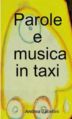 bokomslag Parole e musica in taxi