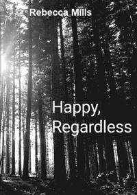 bokomslag Happy Regardless