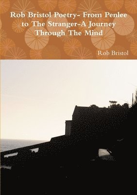 Rob Bristol Poetry-The Concise Collection