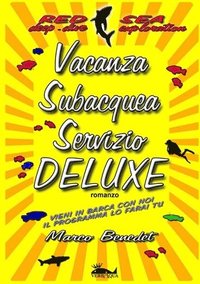 bokomslag Vacanza subacquea servizio Deluxe