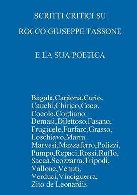 bokomslag Scritti Critici Su Rocco Giuseppe Tassone E La Sua Poetica