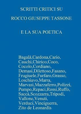 Scritti Critici Su Rocco Giuseppe Tassone E La Sua Poetica 1