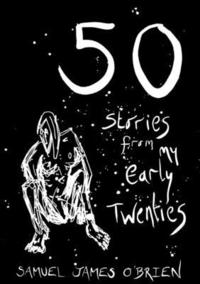 bokomslag 50 Stories from my Early Twenties