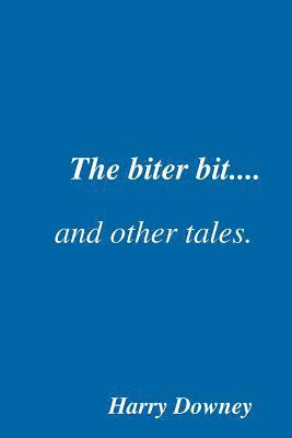 bokomslag biter bit and other tales