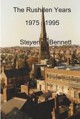 Rushden Years