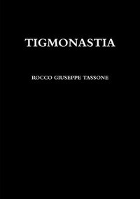 bokomslag Tigmonastia