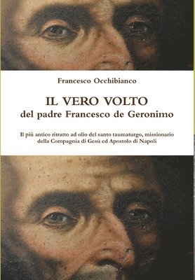 bokomslag vero volto del padre Francesco de Geronimo