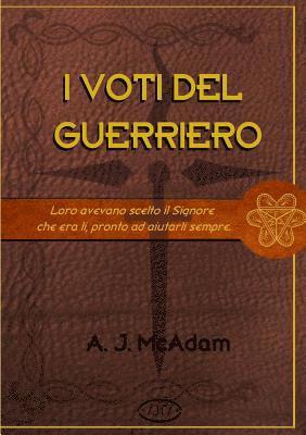 I Voti del Guerriero 1