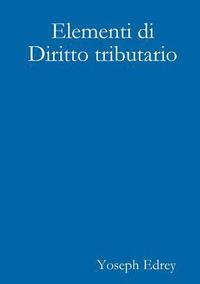 bokomslag Elementi di diritto tributario