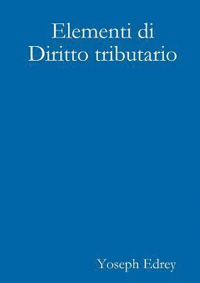 bokomslag Elementi di diritto tributario