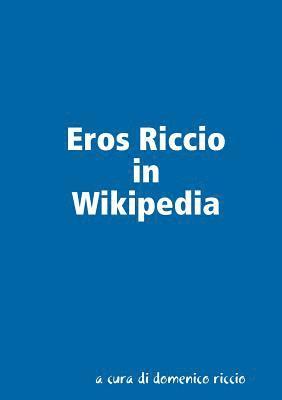 Eros Riccio in Wikipedia 1
