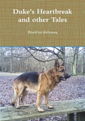 Duke's Heartbreak and other Tales 1