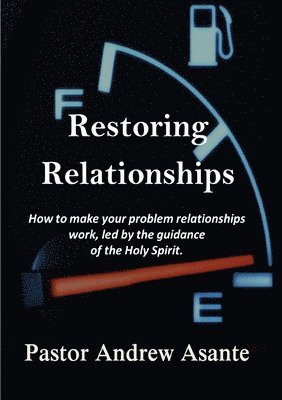 Restoring Relationships 1